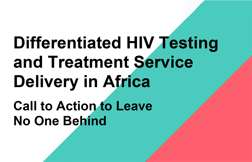 The need for wider implementation of people-centred differentiated service  delivery for HIV testing and treatment in Africa | UNAIDS