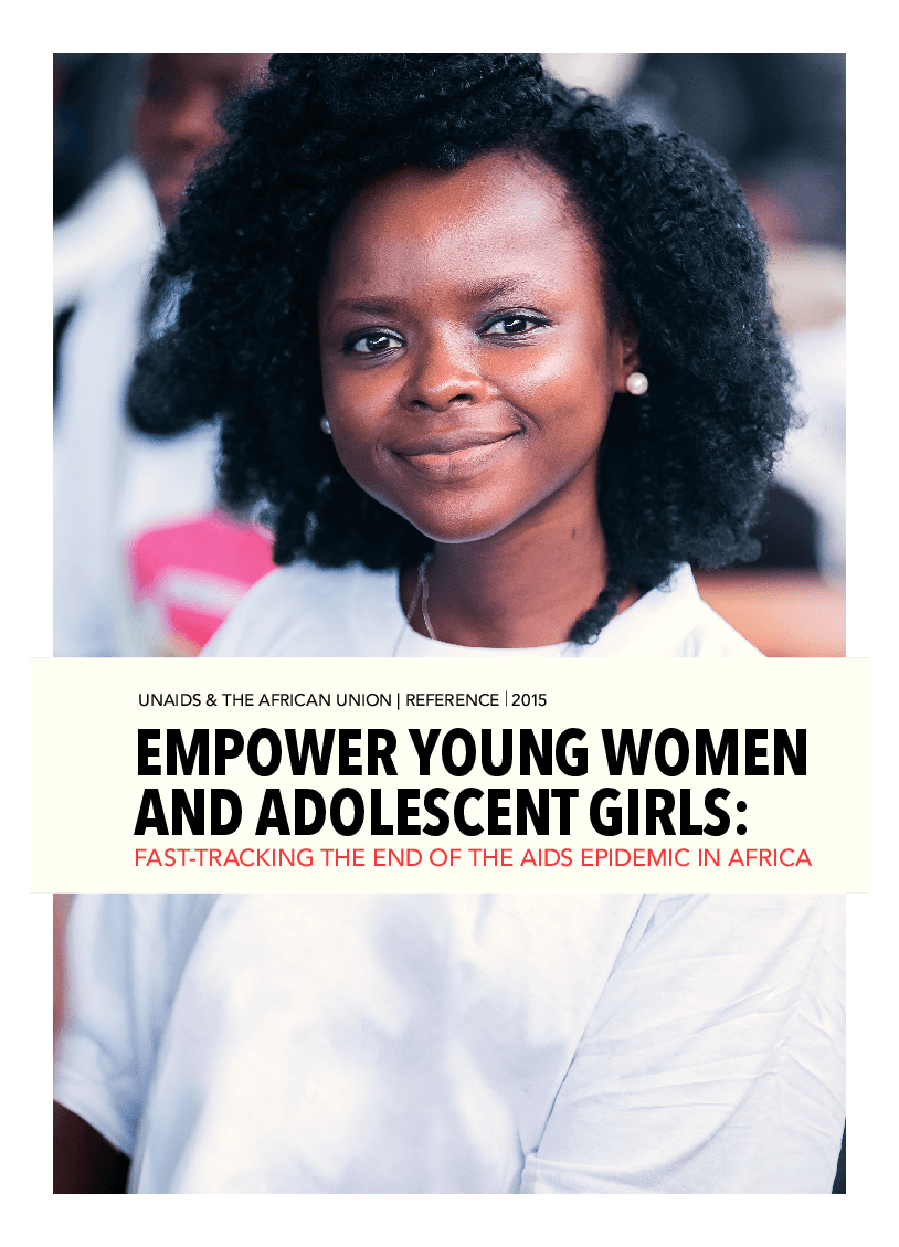 Empower young women and adolescent girls Fast-Track the end of the AIDS epidemic in Africa UNAIDS image